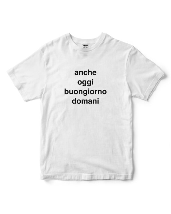 Maglietta Buongiorno domani